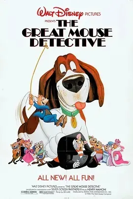 1986《妙妙探 The Great Mouse Detective》[动画/悬疑/歌舞/家庭/冒险][英语/法语/德语/意大利语/全1集4.12G][百度下载]