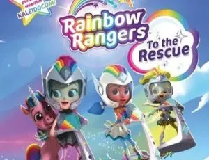 《彩虹轻骑队 Rainbow Ranger 中文版 52 集，儿童教育必备，4.45GB 百度网盘资源》