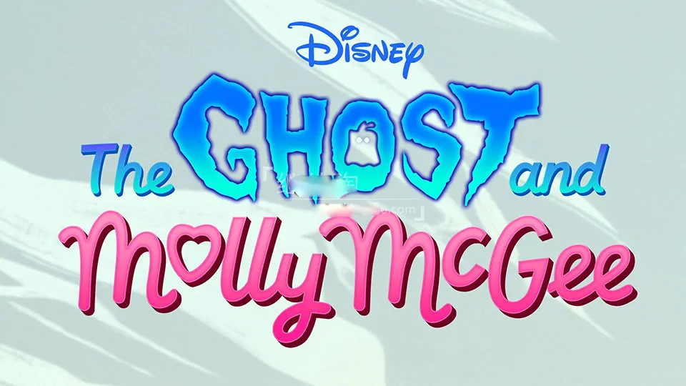 [英语动画]《The Ghost and Molly McGee幽灵与莫莉》[英文字幕][全40集][16.46G][百度网盘]