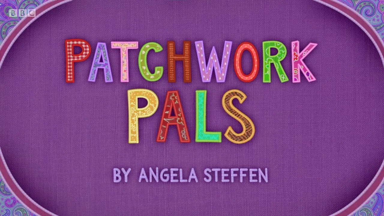 [英语动画]《Patchwork Pals布艺小伙伴》[英文字幕][全2季共52集][6.6GB][百度网盘]