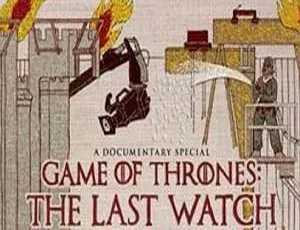《权力的游戏：最后的守夜人》HBO 精彩纪录片 2.86GB 百度云网盘下载-小文资源网