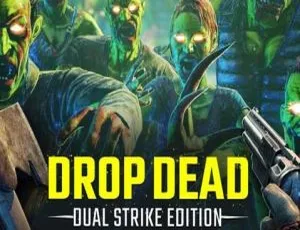 763.94MB 英文 VR 游戏《打僵尸：双重打击 Drop Dead Dual Strike Edition 1.3.7》 百度网盘下载-小文资源网