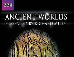 高清英语中字！BBC 纪录片《古代世界》全六集 7.53GB 百度云网盘下载-小文资源网