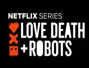 Netflix 出品！《爱，死亡和机器人》全 3 季高清英语中字视频合集 阿里云网盘下载-小文资源网