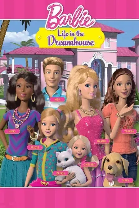 动画片《芭比之梦想豪宅Barbie Life in the Dreamhoue》[儿童教育][中文版1-7季全集][2.45GB][百度网盘]