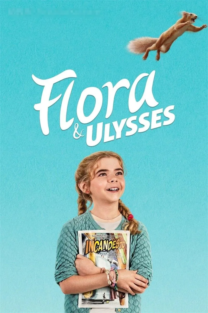 儿童电影《弗罗拉与松鼠侠 Flora & Ulysses》[儿童教育][英语中字1集][3.36GB][百度网盘]