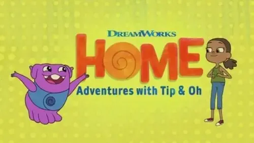 动画片《Home Adventure with Tip & Oh 疯狂外星人》[儿童教育][英文版13集第二季][5.15GB][百度网盘]