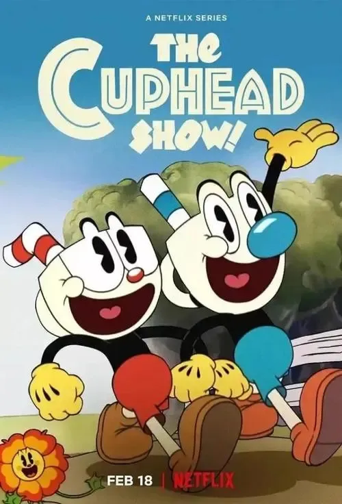动画片《茶杯头大冒险 The Cuphead Show!》[儿童教育][英文版12集第一季][3.92GB][百度网盘]