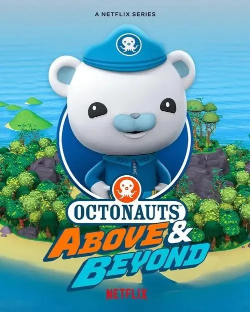 动画片《Octonaut Above & Beyond 海底小纵队：登陆冒险》[儿童教育][英文版13集第一季][7.13GB][百度网盘]