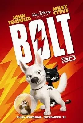2008《闪电狗 Bolt》[剧情/喜剧/动画/家庭/冒险][英语/全1集4.64G][百度下载]
