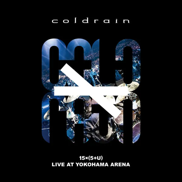 [BD日本演唱会][coldrain – 15 × ( 5 + U ) LIVE AT YOKOHAMA ARENA 2023][BDMV 2BD][61.4GB][百度网盘]