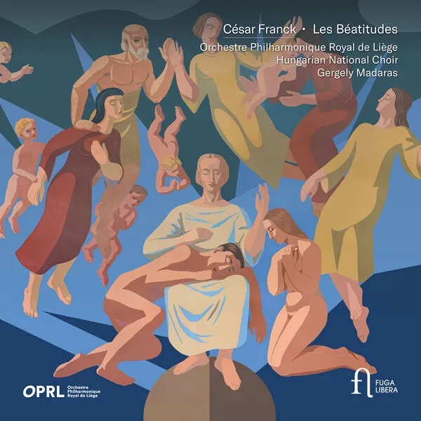 [列日爱乐乐团 Orchestre Philharmonique Royal de Liège – Franck Les Béatitudes 2024][24Bit-88.2kHz][Hi-Res Flac][1.96GB][百度网盘]