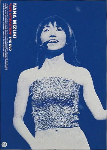 [DVD日本演唱会][水树奈奈 水樹奈々 – NANA MIZUKI LIVE ATTRACTION THE DVD 2003][DVD ISO][6.82GB][百度网盘]