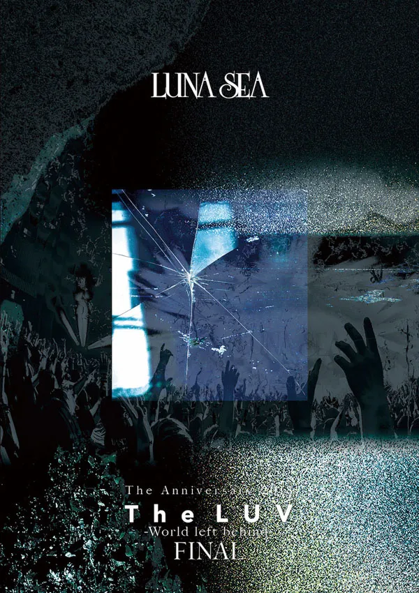 [BD日本演唱会][LUNA SEA – LUNA SEA The Anniversary 2018 The LUV -World left behind- FINAL 5.29 Nippon Budokan 2019][BDISO][21.5GB][百度网盘]