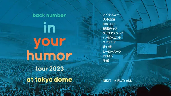 [BD日本演唱会][back number – in your humor tour 2023 at 東京ドーム][BDMV][36GB][百度网盘]
