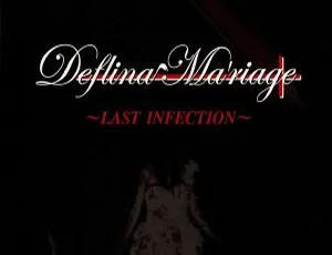 Deflina Ma’riage日本演唱会2007：LAST INFECTION 7.73GB DVD ISO百度网盘资源