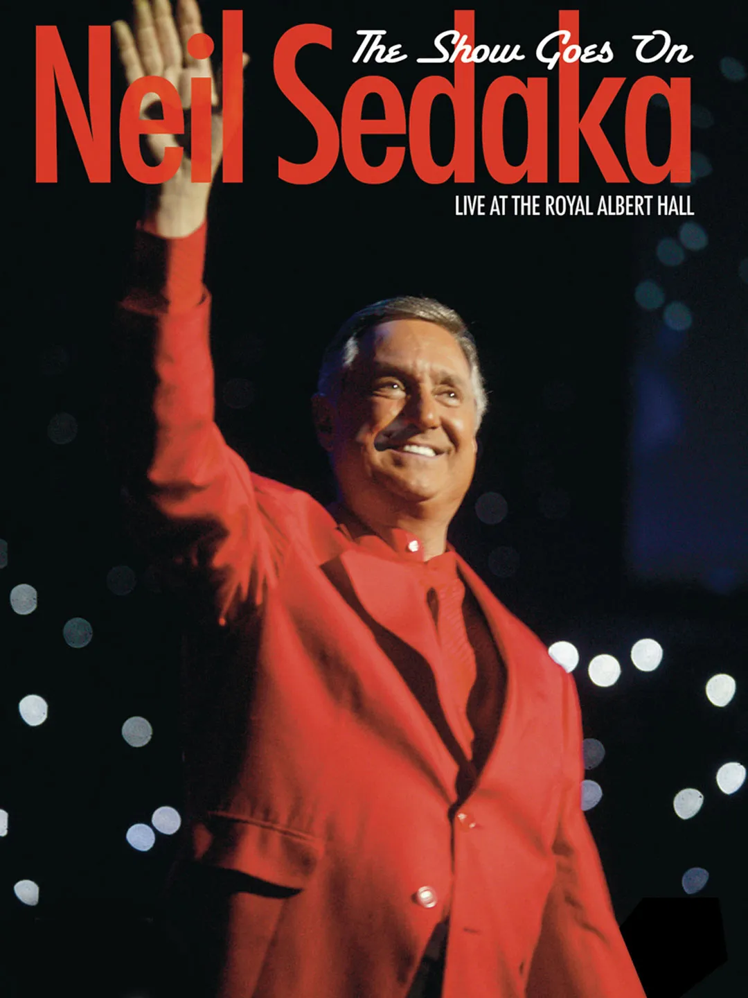 [BD欧美演唱会][尼尔·萨达卡 Neil Sedaka – The Show Goes On – Live at the Royal Albert Hall 2006 (2013)][BDMV][38.5GB][百度网盘]