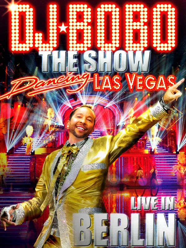 [BD欧美演唱会][彼得·雷内·鲍曼 DJ Bobo – Dancing Las Vegas – Live in Berlin 2012][BDMV][39.9GB][百度网盘]