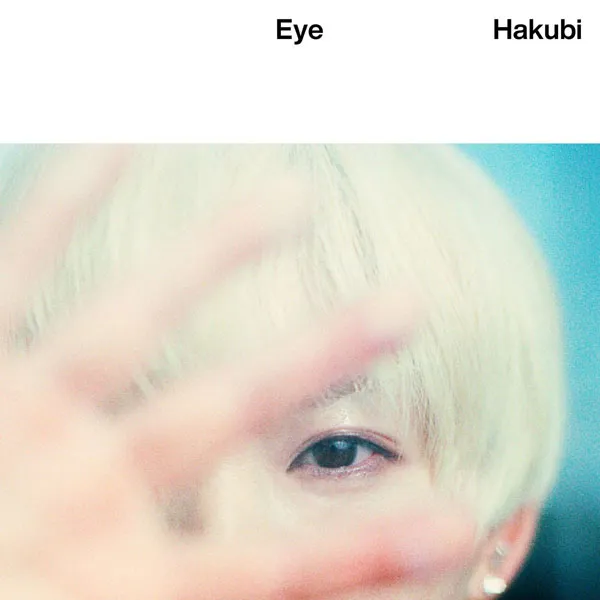 [DVD日本演唱会][Hakubi – Eye 付属DVD 2023][DVD ISO][3.87GB][百度网盘]