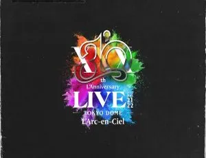 L'Arc~en~Ciel 2024 30 周年日本演唱会 BD 资源 2BD 65.2GB 百度网盘速存-小文资源网