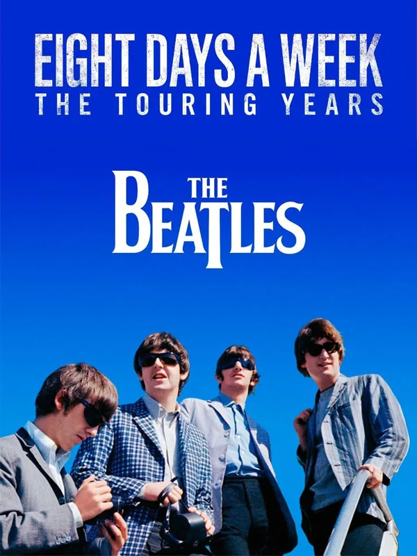 [BD欧美演唱会][一周八天的岁月：披头时代 The Beatles – Eight Days a Week – The Touring Years 2016][BDMV 2BD][54.3GB][百度网盘]