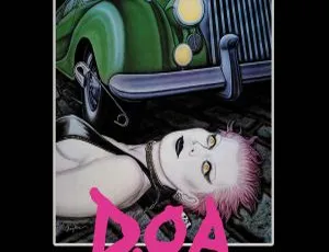 BD欧美演唱会：朋克摇滚纪录片《D.O.A. A Rite of Passage 1980》2017版 1080p蓝光资源 36.7GB 百度网盘-小文资源网