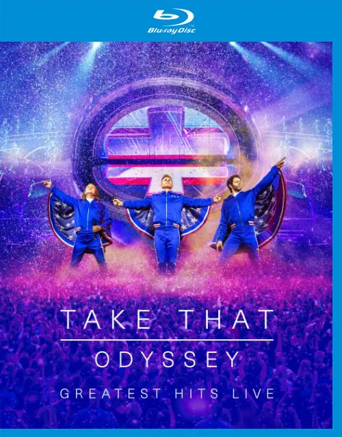[欧美演唱会][Take That – Odyssey Greatest Hits Live 2019][BDMV][39.7G][百度网盘]