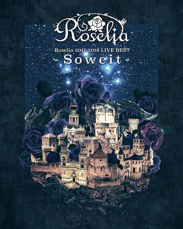 [BD日本演唱会][BanG Dream! – Roselia 2017-2018 LIVE BEST -Soweit- 2019][BDISO 4BD][150GB][百度网盘]