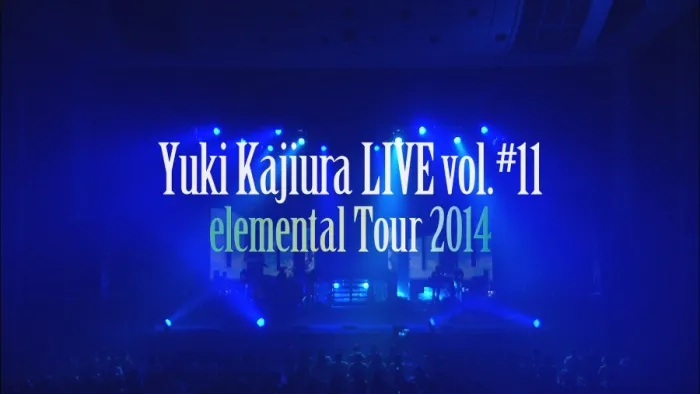 [BD日本演唱会][梶浦由记 – Yuki Kajiura LIVE vol.#11 elemental Tour 2014][BDMV][44.8G][百度网盘]