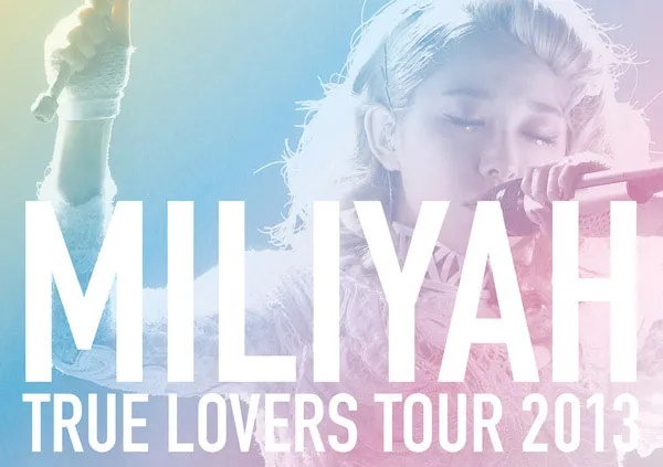 [DVD日本演唱会][加藤米莉亚 Miliyah Kato – TRUE LOVERS TOUR 2013][DVD ISO][7.73GB][百度网盘]