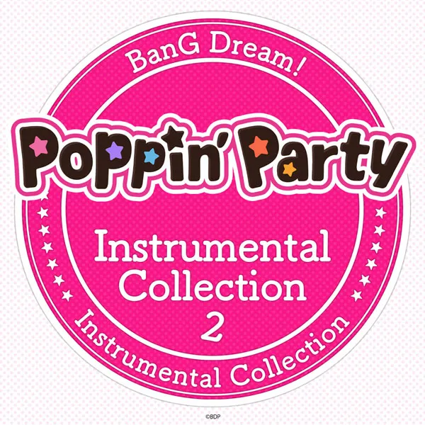 [BanG Dream! – Poppin Party Instrumental Collection 2 2023][24bit-96kHz][Hi-Res Flac][1.17GB][百度网盘]