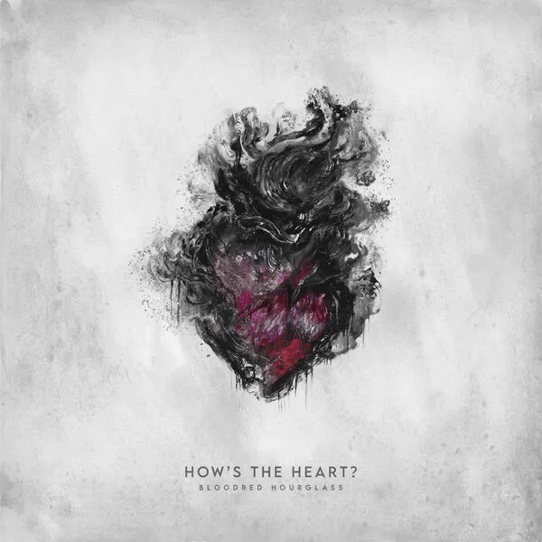 [Bloodred Hourglass – How s The Heart (Bonus Version) 2023][24Bit-44.1kHz][Hi-Res Flac][647MB][百度网盘]
