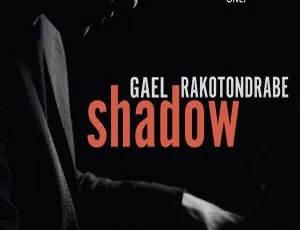 盖尔·拉科通德拉贝Gaël Rakotondrabe - Shadow 2024 24bit-48khz Hi-Res Flac 547MB百度网盘资源-小文资源网