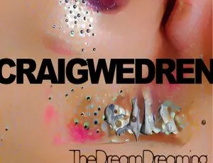 2024 超赞！克雷格·韦德伦 Craig Wedren - The Dream Dreaming 24bit-96khz Hi-Res Flac 932MB 百度网盘资源-小文资源网