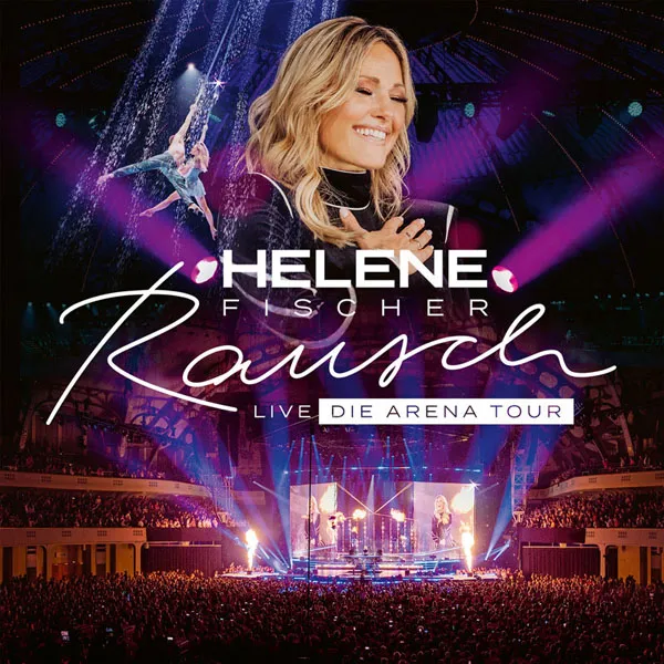 [海伦·菲舍尔 Helene Fischer – Rausch Live (Die Arena Tour) 2024][HDTV MKV][8.29GB][百度网盘]