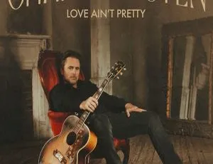 查尔斯·埃斯滕 Charles Esten《Love Ain't Pretty 2024》24Bit-48kHz高解析度Flac 648MB 百度网盘资源-小文资源网