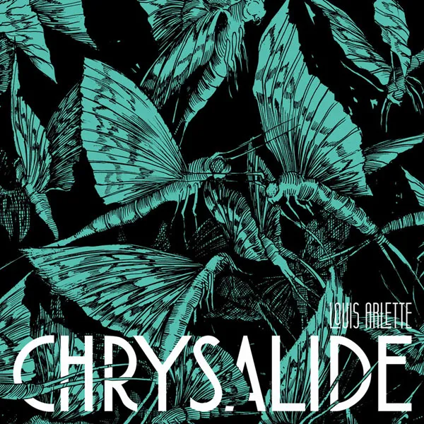 [路易斯·阿莱特 Louis Arlette – CHRYSALIDE 2024][24Bit-96kHz][Hi-Res Flac][576MB][百度网盘]