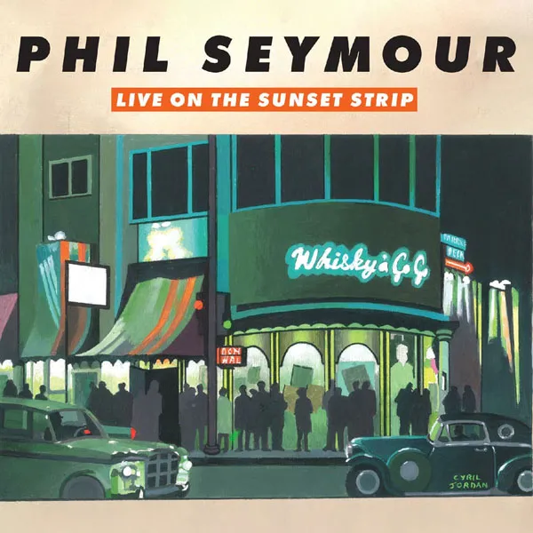 [菲尔·西摩 Phil Seymour – Live On The Sunset Strip 2023][24Bit-88.2kHz][Hi-Res Flac][1.12GB][百度网盘]