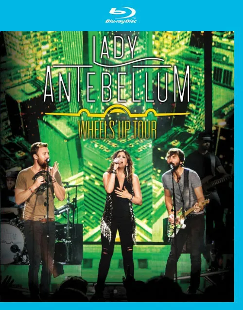 [BD欧美演唱会]Lady Antebellum 战前女神 – Wheels Up Tour[BDMV][25.2G][百度网盘]