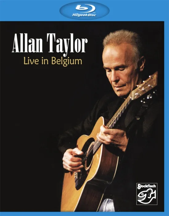 [BD欧美演唱会]艾伦·泰勒 比利时现场音乐会. Allan Taylor.Live In Belgium 2007[BDMV][21G][百度网盘]
