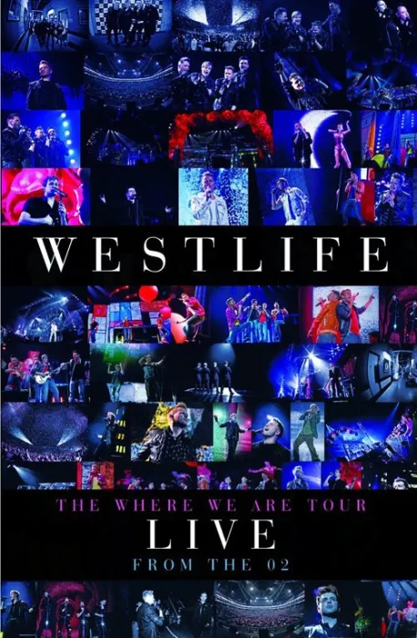 [BD欧美演唱会]西城男孩 爱就在这里2010伦敦演唱会 Westlife – The Where We Are Tour Live From The O2 2010[BDMV][19.7G][百度网盘]