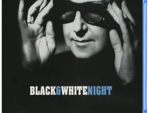 必看！罗伊·欧比森 1999 黑白之夜 BDMV 高清演唱会 22.1GB 百度网盘资源-小文资源网