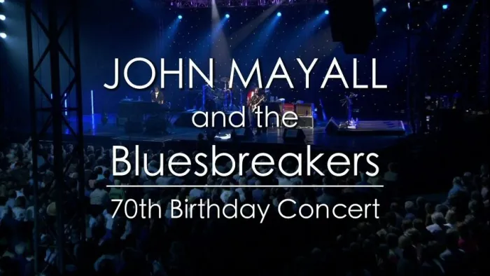 [BD欧美演唱会]John Mayall & The Bluesbreakers and Friends – 70生日演唱会[BDMV][40.3G][百度网盘]
