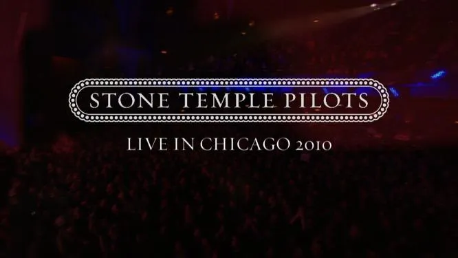 [BD欧美演唱会]石庙向导乐队 2010风城演唱会现场 Stone Temple Pilots.Alive in the Windy City.2010[BDMV][21.8G][百度网盘]