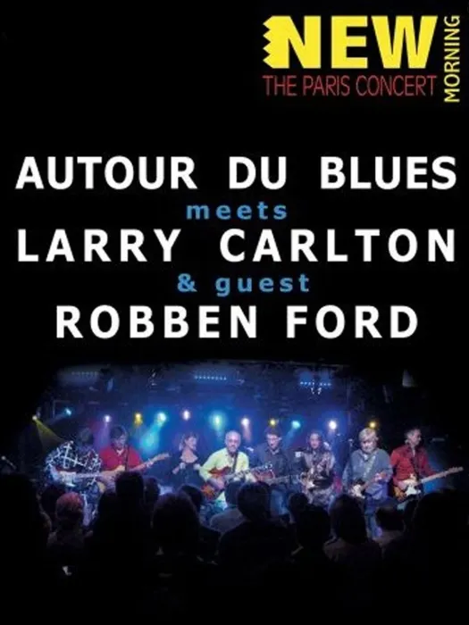 [BD欧美演唱会][Larry Carlton & Robben Ford – Autour Du Blues 2009][BDMV][21G][百度网盘]
