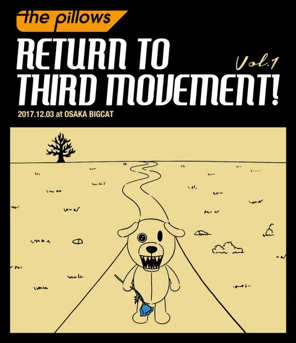 [DB日本演唱会][The Pillows – RETURN TO THIRD MOVEMENT! Vol.1 2021][BDISO][22.3GB][百度网盘]