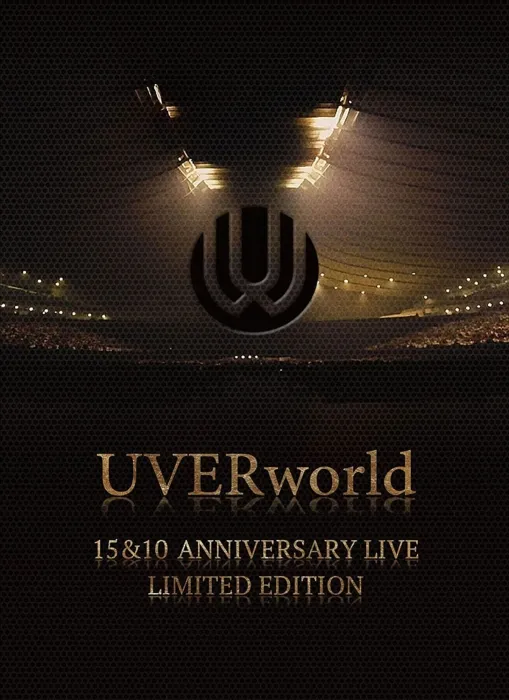 [DB日本演唱会][UVERworld 15&10 Anniversary Live LIMITED EDITION][BDMV][82.1GB][百度网盘]