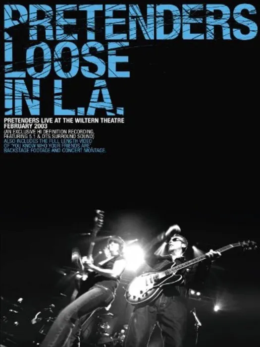 [BD欧美演唱会][Pretenders – Loose in L.A. 2003 1080i Blu-ray AVC DTS-HD MA 5.1][BDMV][33.7G][百度网盘]
