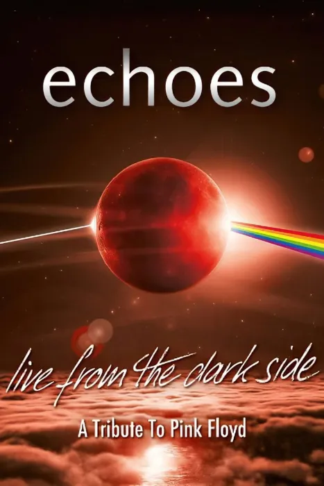 [BD欧美演唱会]Echoes – Live From The Dark Side – A Tribute To Pink Floyd 2019[BDMV][21.8G][百度网盘]
