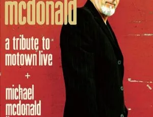 Michael McDonald 2003欧美演唱会致敬摩城现场蓝光资源 28.7G 百度网盘下载-小文资源网